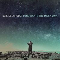 Kris Delmhorst - Long Day In The Milky Way vinyl cover