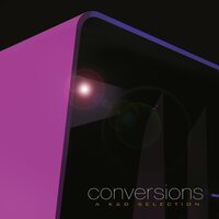 Kruder & Dorfmeister - Conversions: A K&D Selection (Remastered) vinyl cover