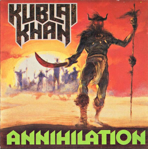 Kublai Khan - Annihilation