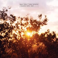 Kurt Vile - Classic Love (12" Ep) vinyl cover