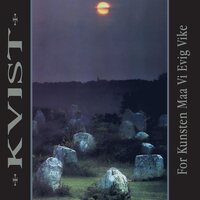 Kvist - For Kunsten Maa Vi Evig Vike (30th Anniversary, Marble) vinyl cover