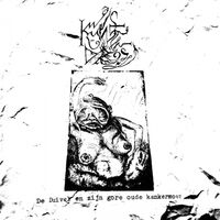 Kwade Droes - De Duivel En Zijn Gore Oude Krankemoer vinyl cover