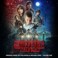 Kyle Dixon & Michael Stein - Stranger Things, Vol. 1 A Netflix Original Series Soundtrack