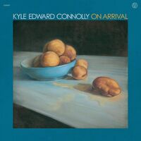 Kyle Edward Connolly - On Arrival vinyl cover