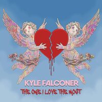 Kyle Falconer - The One I Love the Most vinyl cover