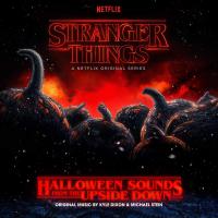 Kyle / Stein, Michael Dixon - Stranger Things: Halloween Sounds From The Upside Down Originalsoundtrack vinyl cover