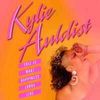 Kylie Auldist - This Is What Happiness Looks Like vinyl cover