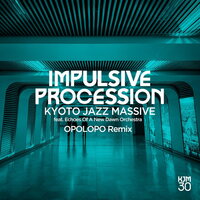 Kyoto Jazz Massive - Power Art Of Tones Remix Impulsive Procession Opolopo Remix vinyl cover