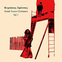 Kyriakos Sfetsas - Greek Fusion Orchestra Vol. 1 Dl Card vinyl cover