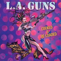 L.A. Guns - Cocked & Reloaded vinyl cover