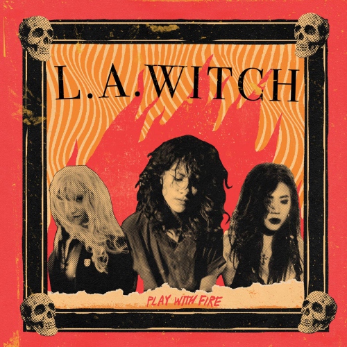 L.a. Witch - Play With Fire vinyl cover