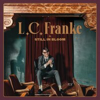 L.C. Franke - Still In Bloom vinyl cover