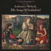 L. Melnyk - The Song Of Galadriel vinyl cover