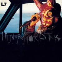 L7 - Hungry For Stink vinyl cover