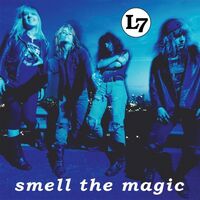L7 - Smell The Magic vinyl cover