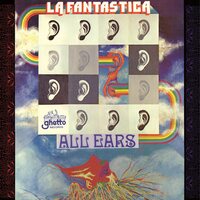 La Fantastica - From Ear To Ear vinyl cover