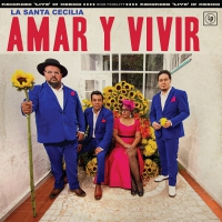 La Santa Cecilia - Amar Y Vivir vinyl cover