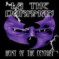 LA the Darkman - Heist Of The Century vinyl cover