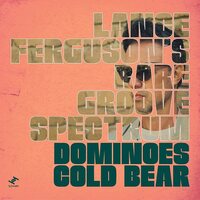 Lance Ferguson - Dominoes / Cold Bear vinyl cover