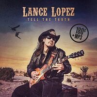 Lance Lopez - Tell The Truth vinyl cover