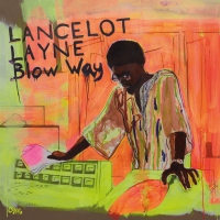 Lancelot Layne - Blow 'way Single & Booklet vinyl cover