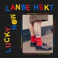 Lande Hekt - Lucky Now vinyl cover