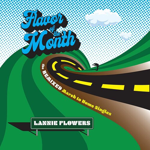 Lannie Flowers - Flavor Of The Month