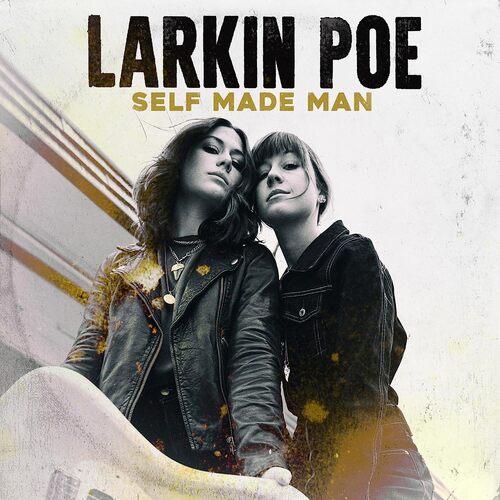 Larkin Poe - Self Made Man vinyl cover