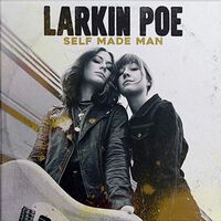 Larkin Poe - Self Made Man vinyl cover