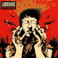 Larrikins - Nichts Ist Jemals Sicher vinyl cover