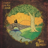 Larry And His Flask - This Remedy vinyl cover