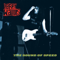 Larry Wallis - The Sound Of Speed vinyl cover