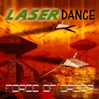 Laserdance - Force Of Order vinyl cover