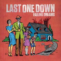 Last One Down - Failing Dreams vinyl cover