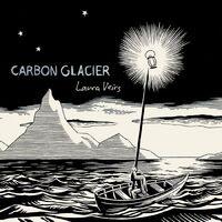 Laura Veirs - Carbon Glacier vinyl cover