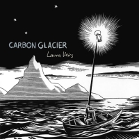 Laura Veirs - Carbon Glacier vinyl cover