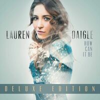 Lauren Daigle - How Can It Be vinyl cover