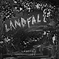 Laurie Anderson & Kronos Quartet - Landfall vinyl cover