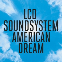 Lcd Soundsystem - American Dream vinyl cover