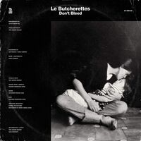 Le Butcherettes - Don't Bleed vinyl cover
