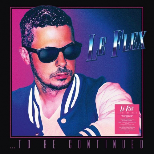 Le Flex - To Be Continued vinyl cover