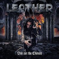 Leather - We Are The Chosen vinyl cover