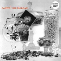 Lee Morgan - Candy vinyl cover