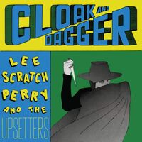 Lee & Upsetters Perry - Cloak & Dagger vinyl cover