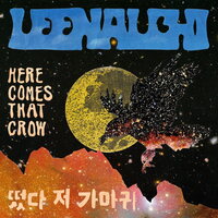 Leenalchi - Here Comes That Crow vinyl cover