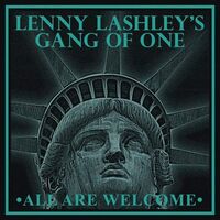 Lenny Lashley's Gang Of One - All Are Welcome vinyl cover