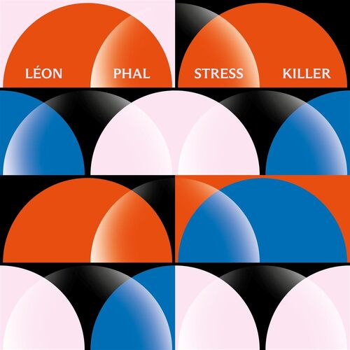 Leon Phal - Stress Killer vinyl cover