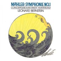 Leonard Bern/concertgebouw Orchestra Of Amsterdam - Mahler: Symphony No.1 In D Major vinyl cover