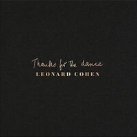 Leonard Cohen - Thanks For The Dance vinyl cover