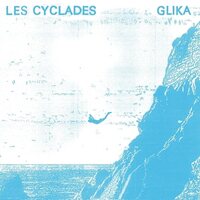 Les Cyclades - Glika vinyl cover